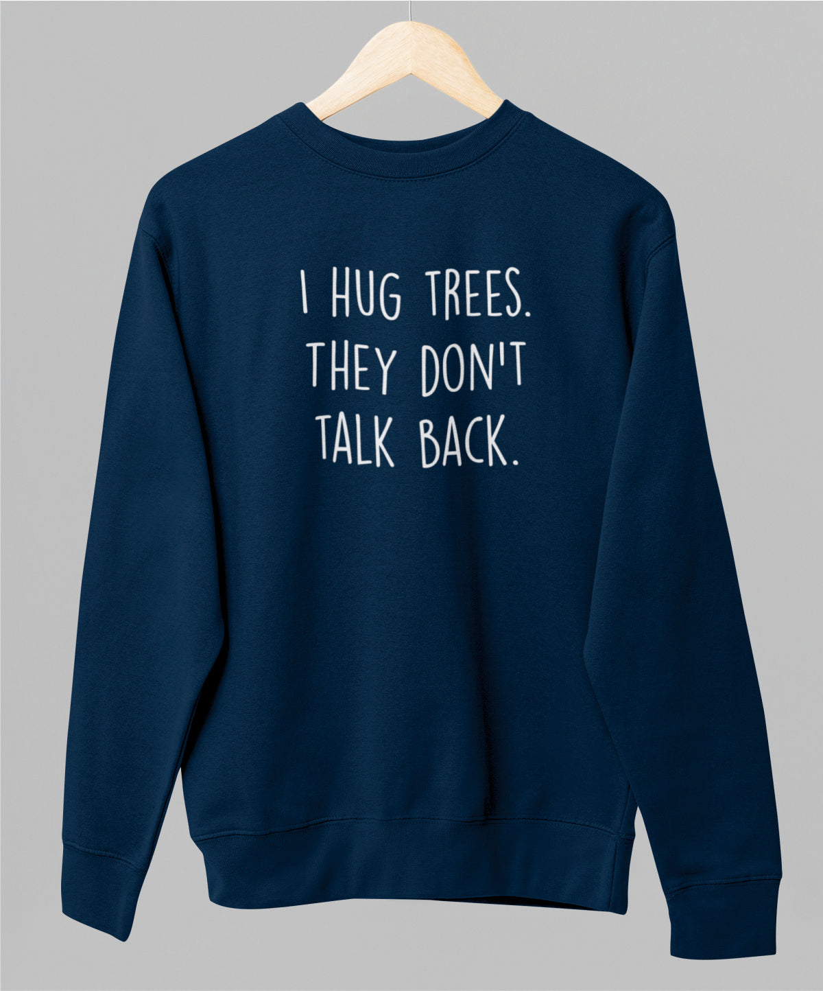 Sininen unisex collegepaita "I hug trees"