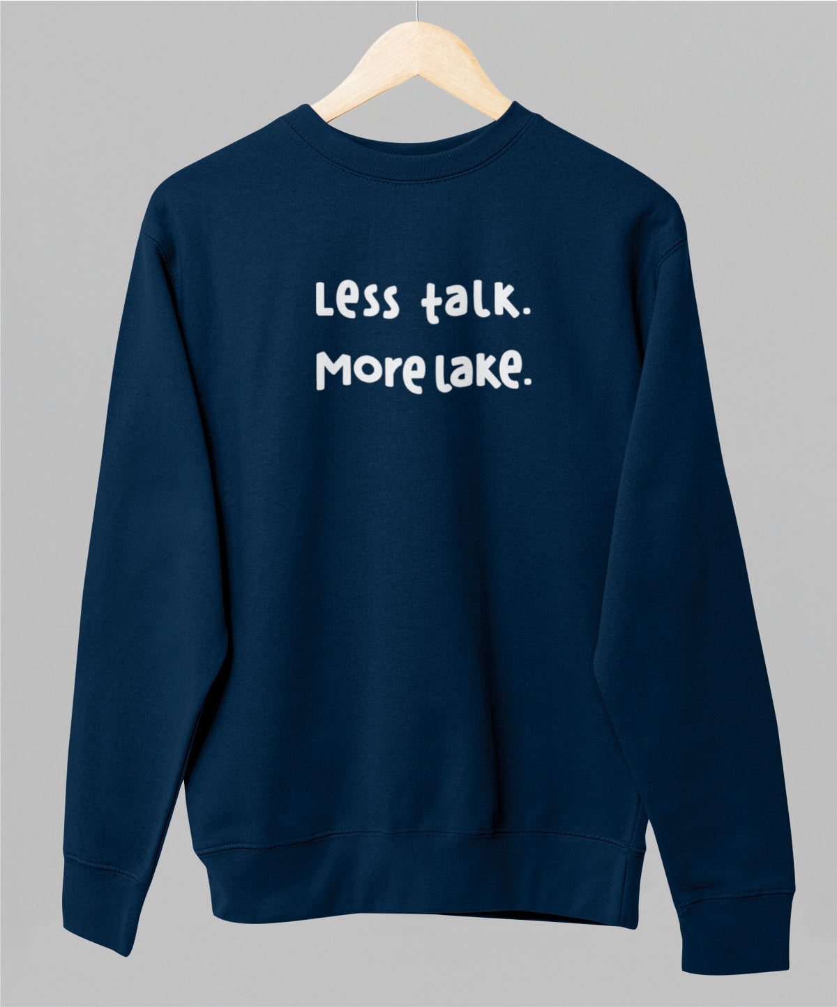 Sininen unisex collegepaita "Less talk"