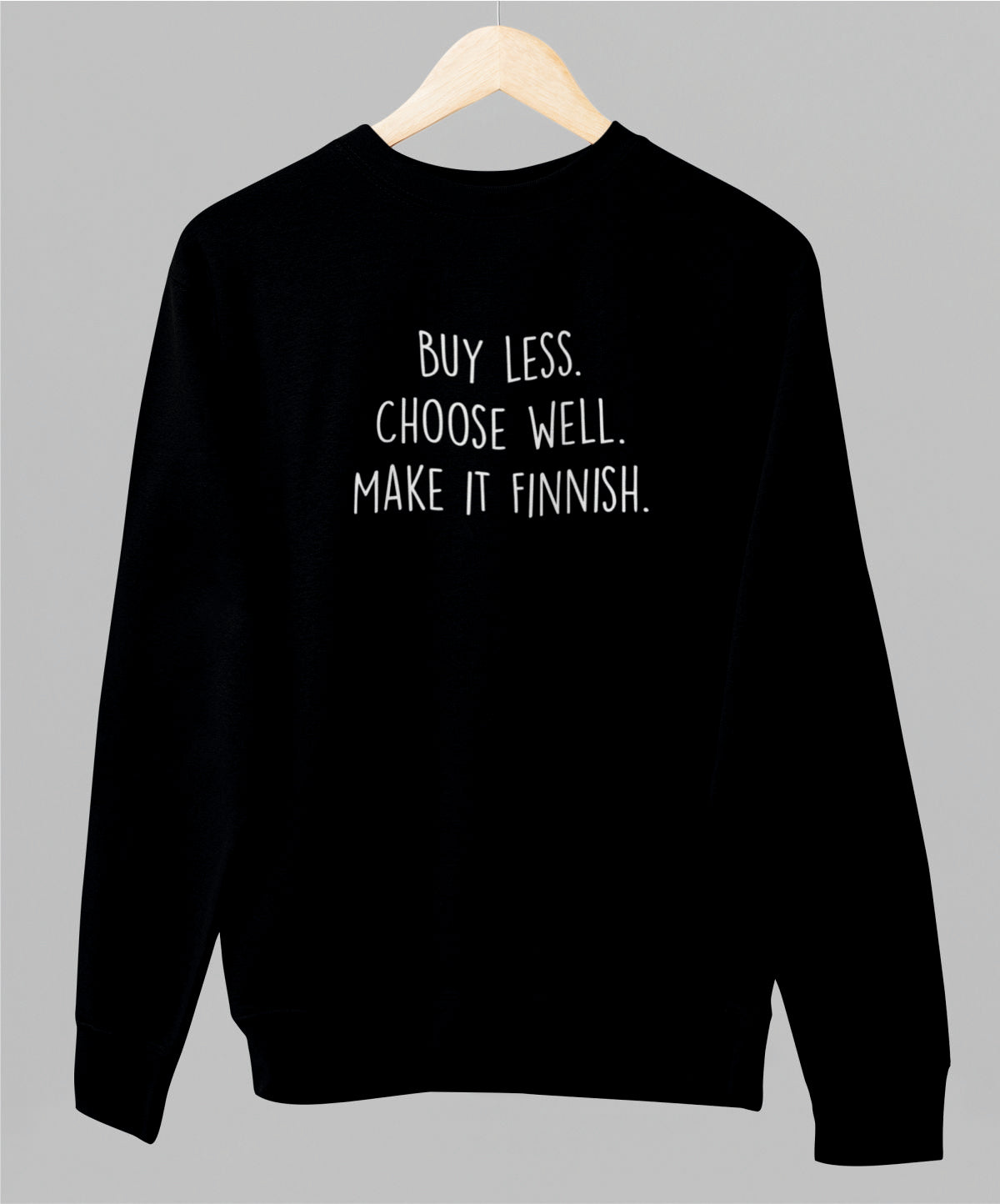Musta unisex collegepaita "Buy less"