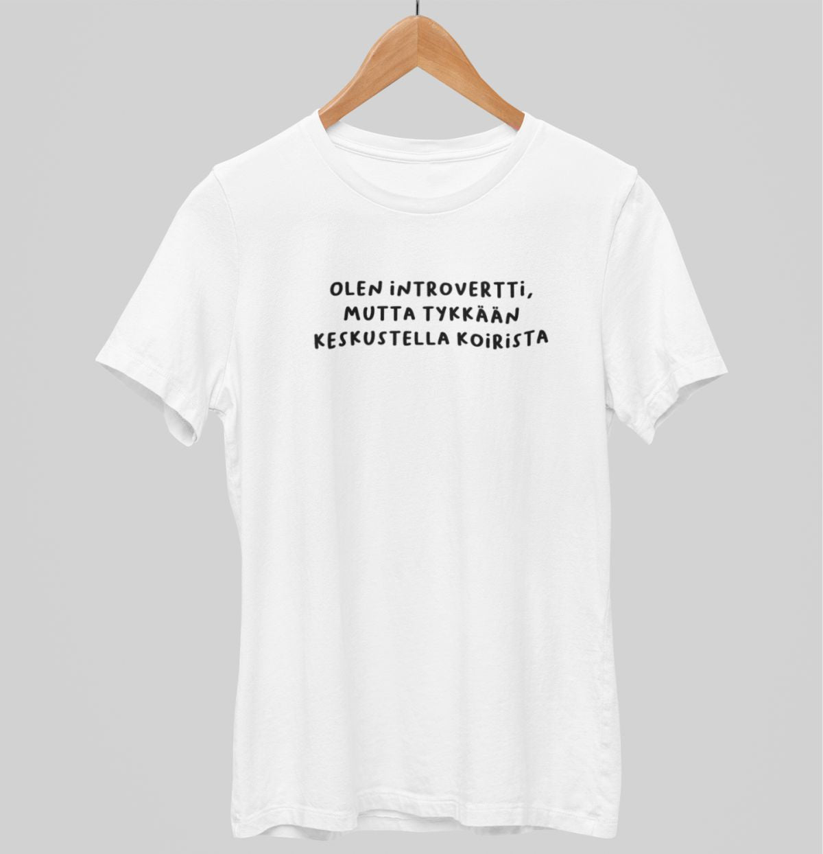 Valkoiset unisex T-paidat "Olen introvertti, mutta tykkään keskustella koirista"