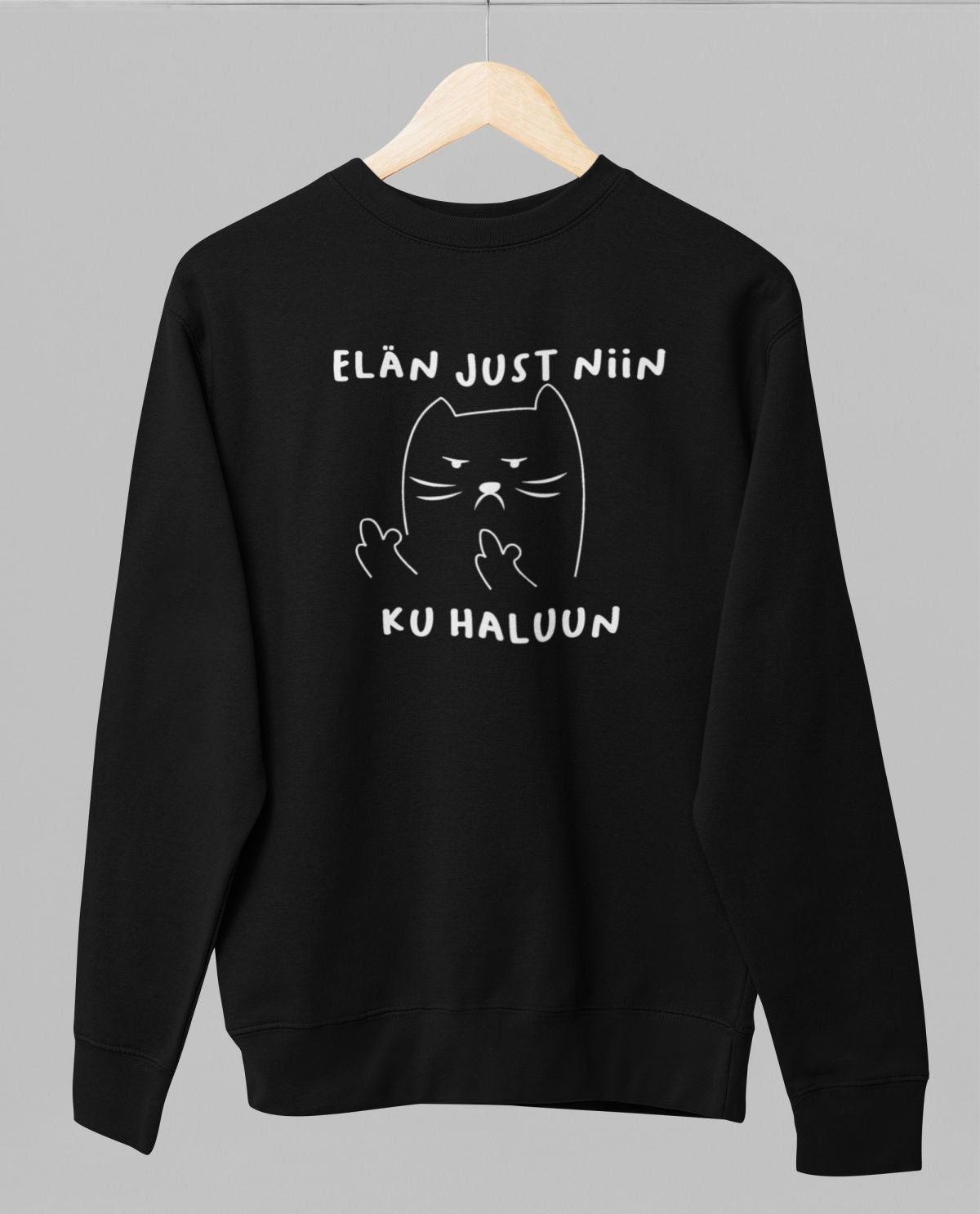 Musta unisex collegepaita "Elän just niin ku haluun"
