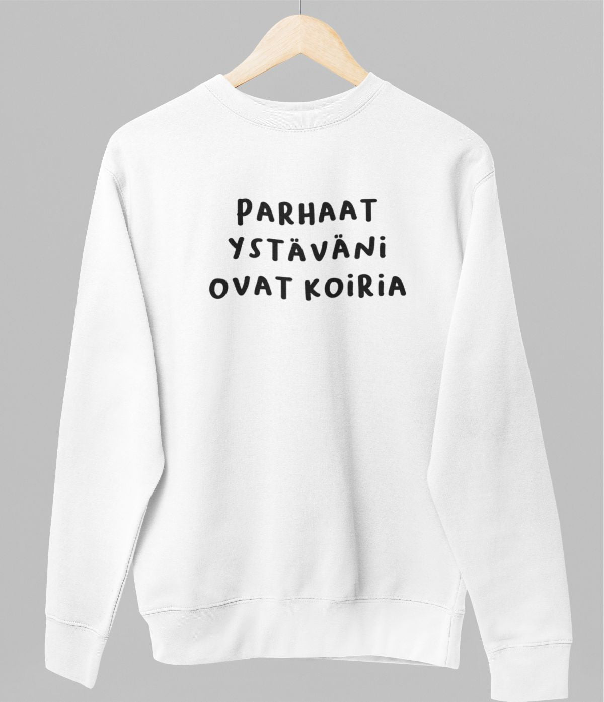 Valkoinen unisex collegepaita "Parhaat ystäväni ovat koiria"